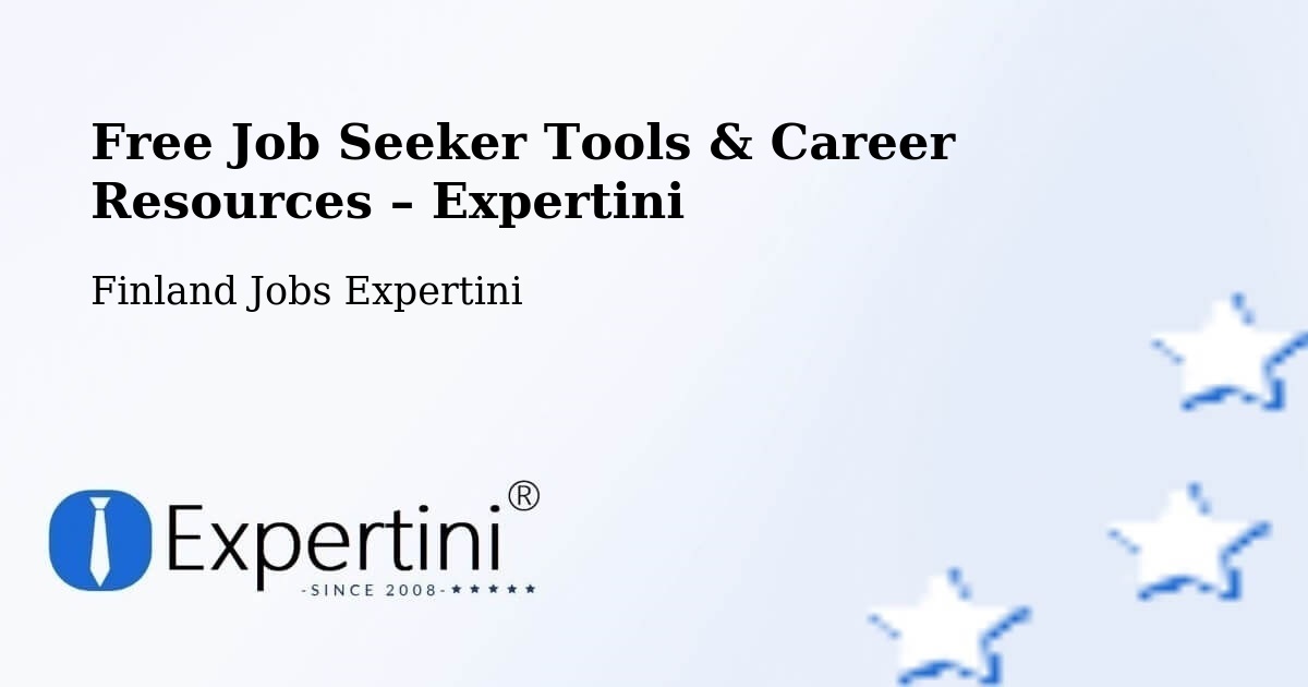 Free Job Seeker Tools & Career Resources – Hyvinge - Hyvinge, Finland Jobs Expertini